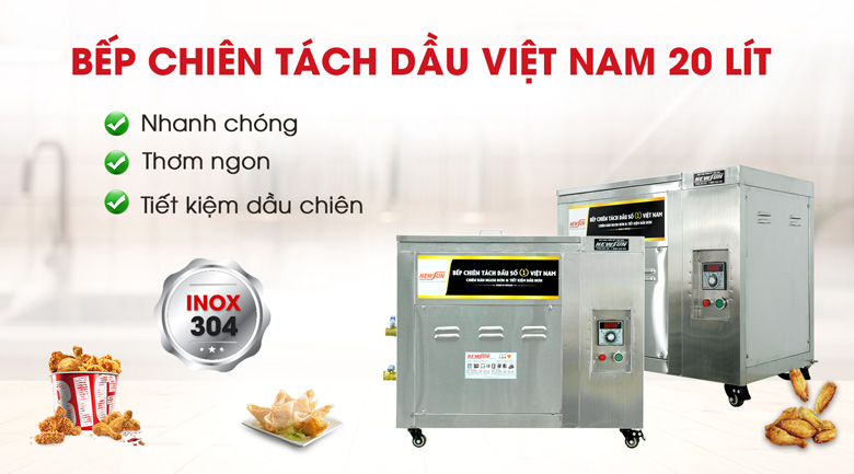 Bếp chiên tách dầu Việt Nam 20 lít (Inox 304) – Công nghệ chiên hiện đại mới 