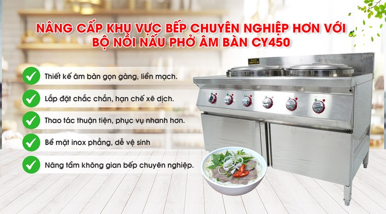 Bộ nồi nấu phở âm bàn 100L CY450 (2 nồi) Lợi ích khi dùng bộ nồi nấu phở âm bàn CY450